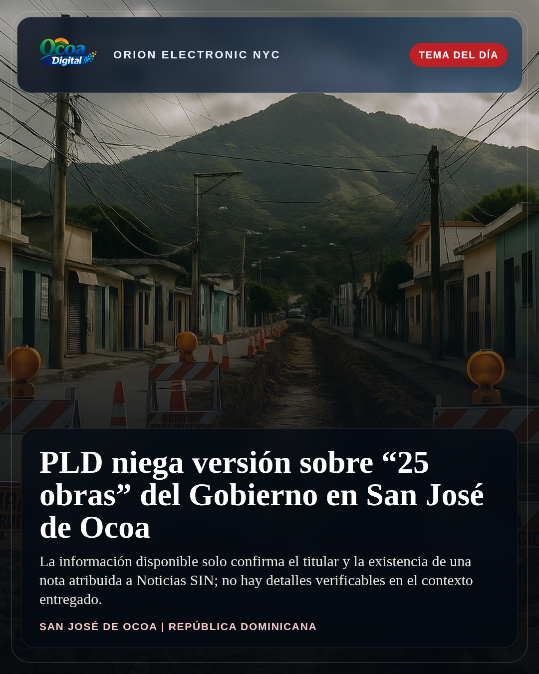 PLD niega versión sobre “25 obras” del Gobierno en San José de Ocoa