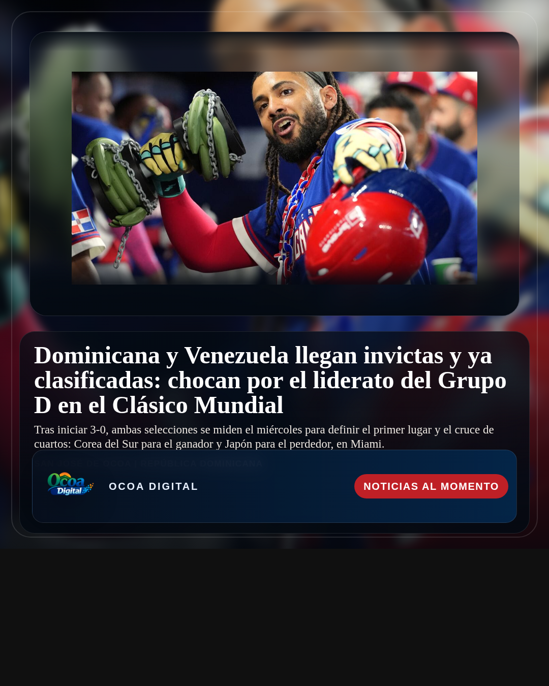 Dominicana y Venezuela llegan invictas y ya clasificadas: chocan por el liderato del Grupo D en el Clásico Mundial
