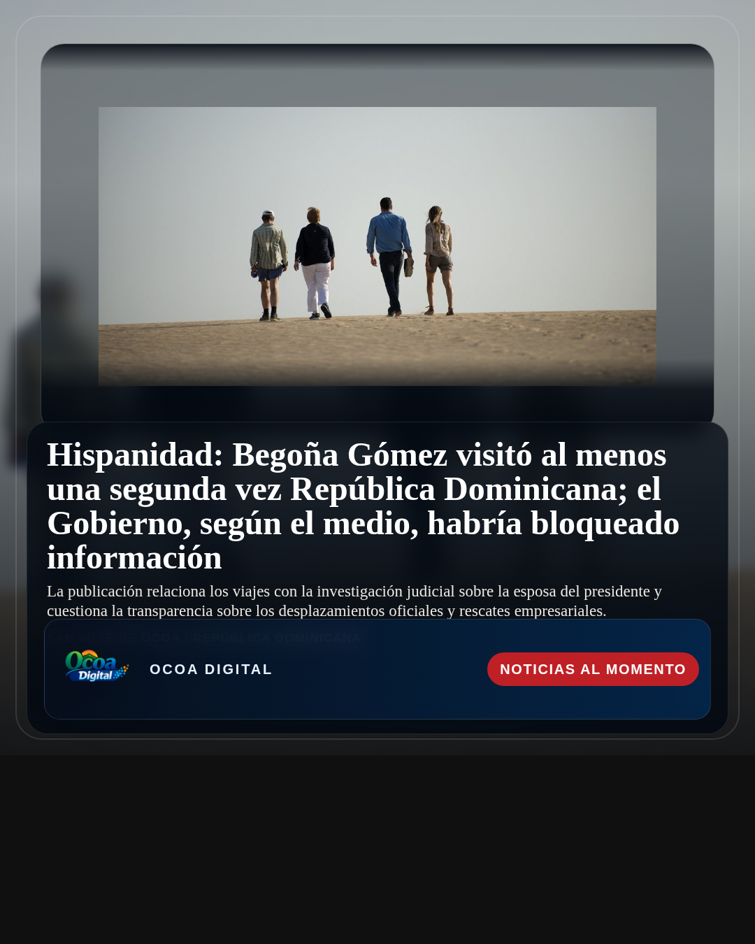 Hispanidad: Begoña Gómez visitó al menos una segunda vez República Dominicana; el Gobierno, según el medio, habría bloqueado información