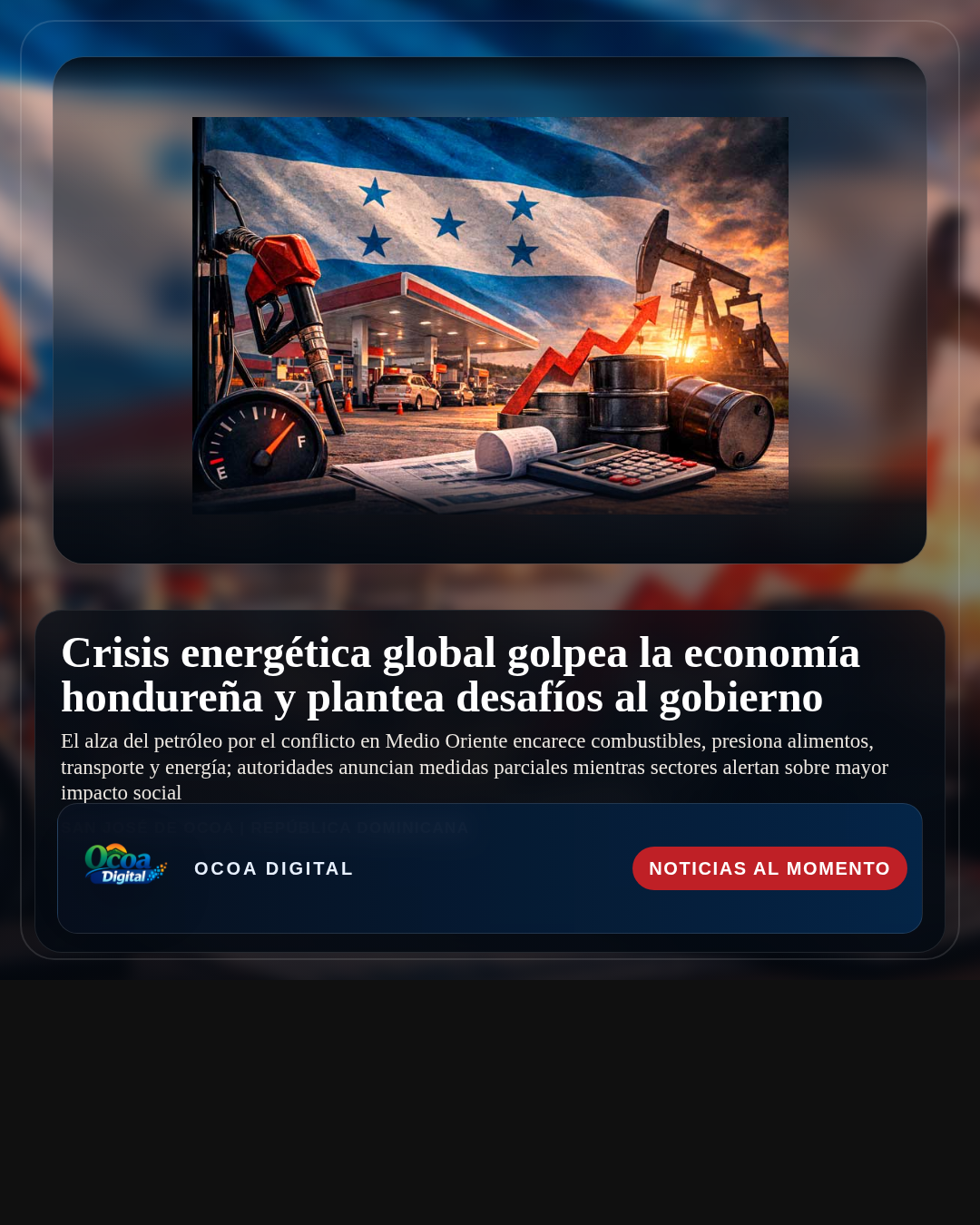 Crisis energética global golpea la economía hondureña y plantea desafíos al gobierno
