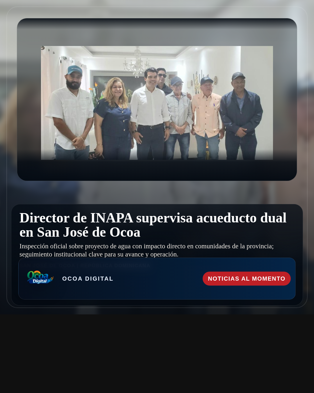 Director de INAPA supervisa acueducto dual en San José de Ocoa