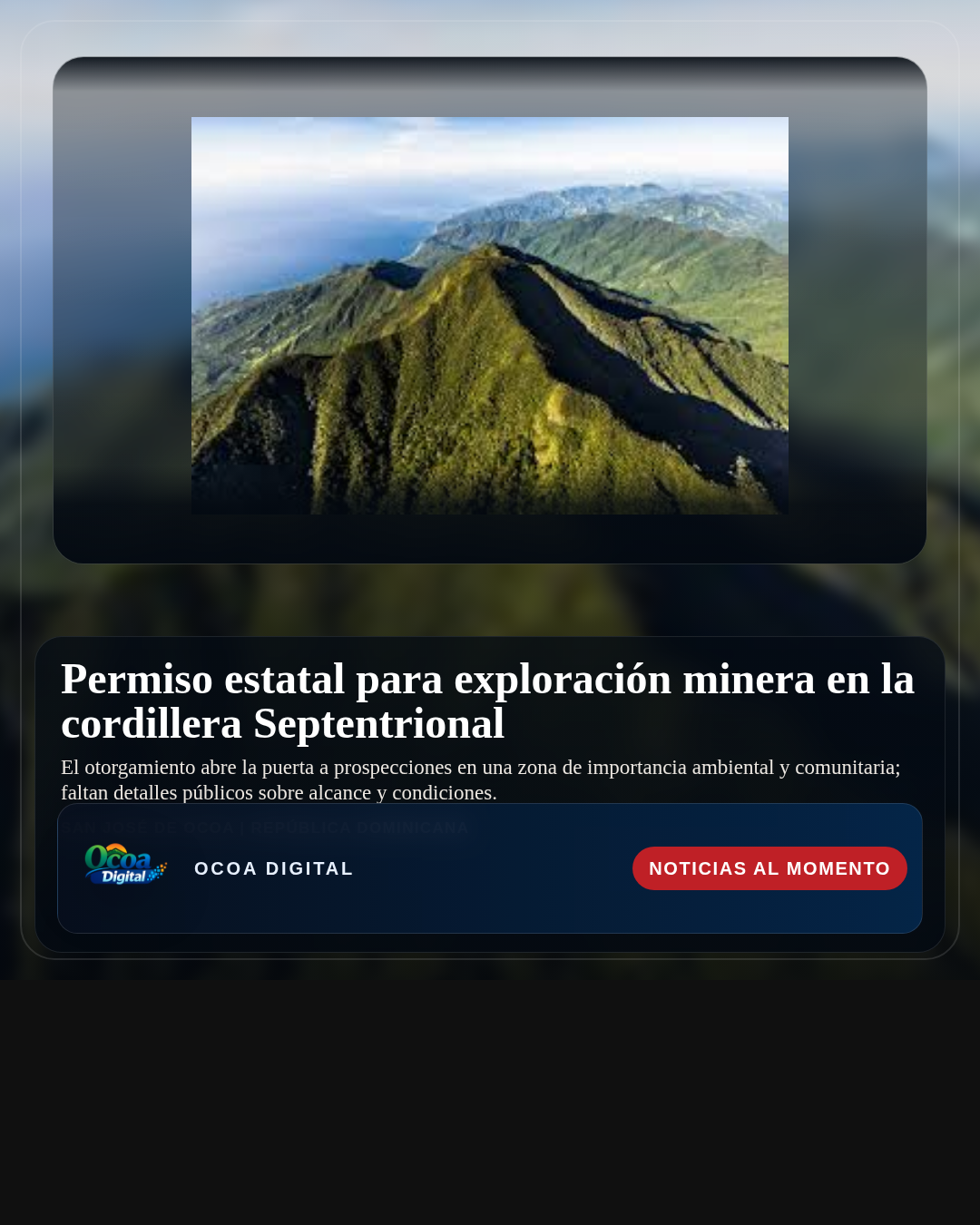 Permiso estatal para exploración minera en la cordillera Septentrional