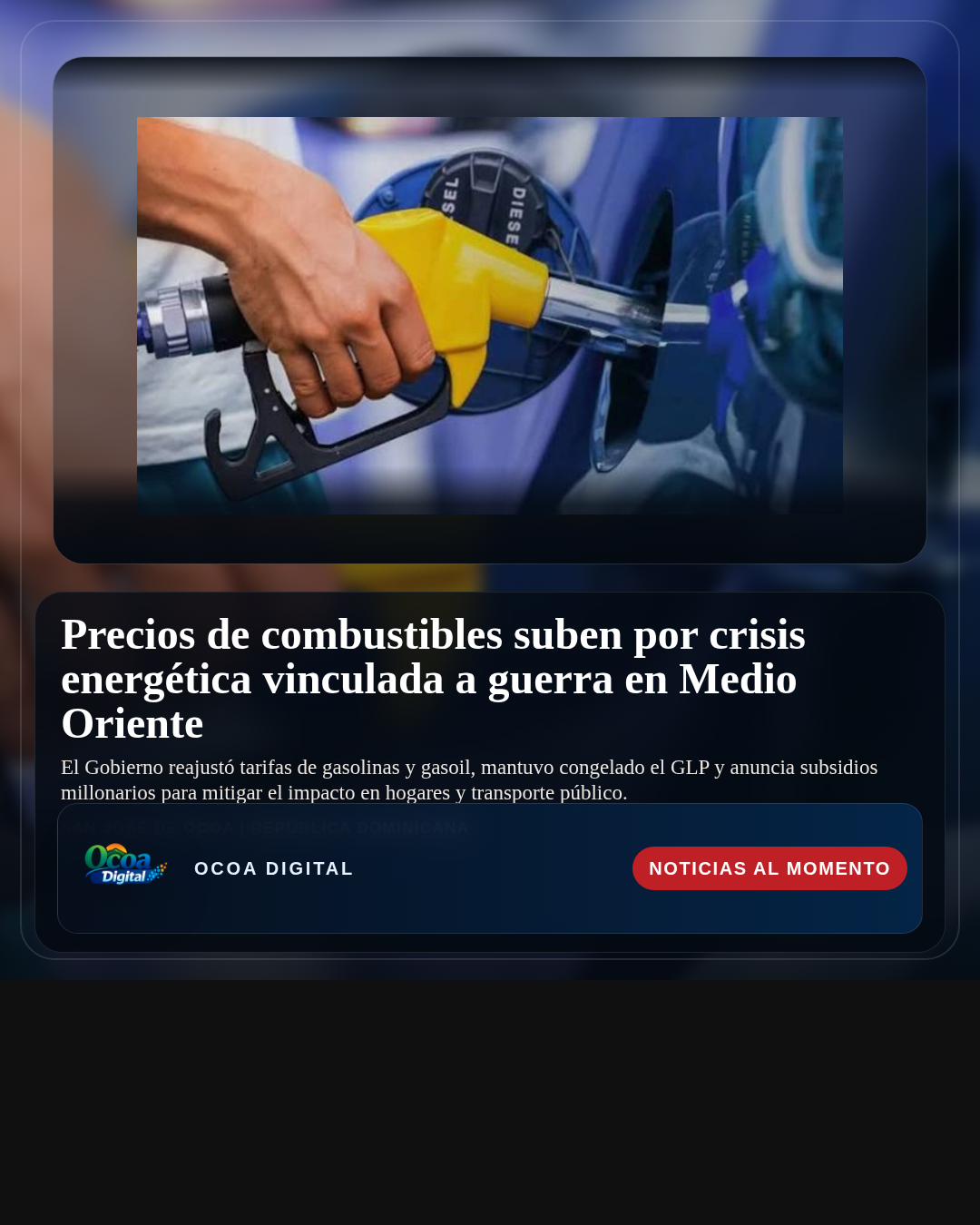 Precios de combustibles suben por crisis energética vinculada a guerra en Medio Oriente