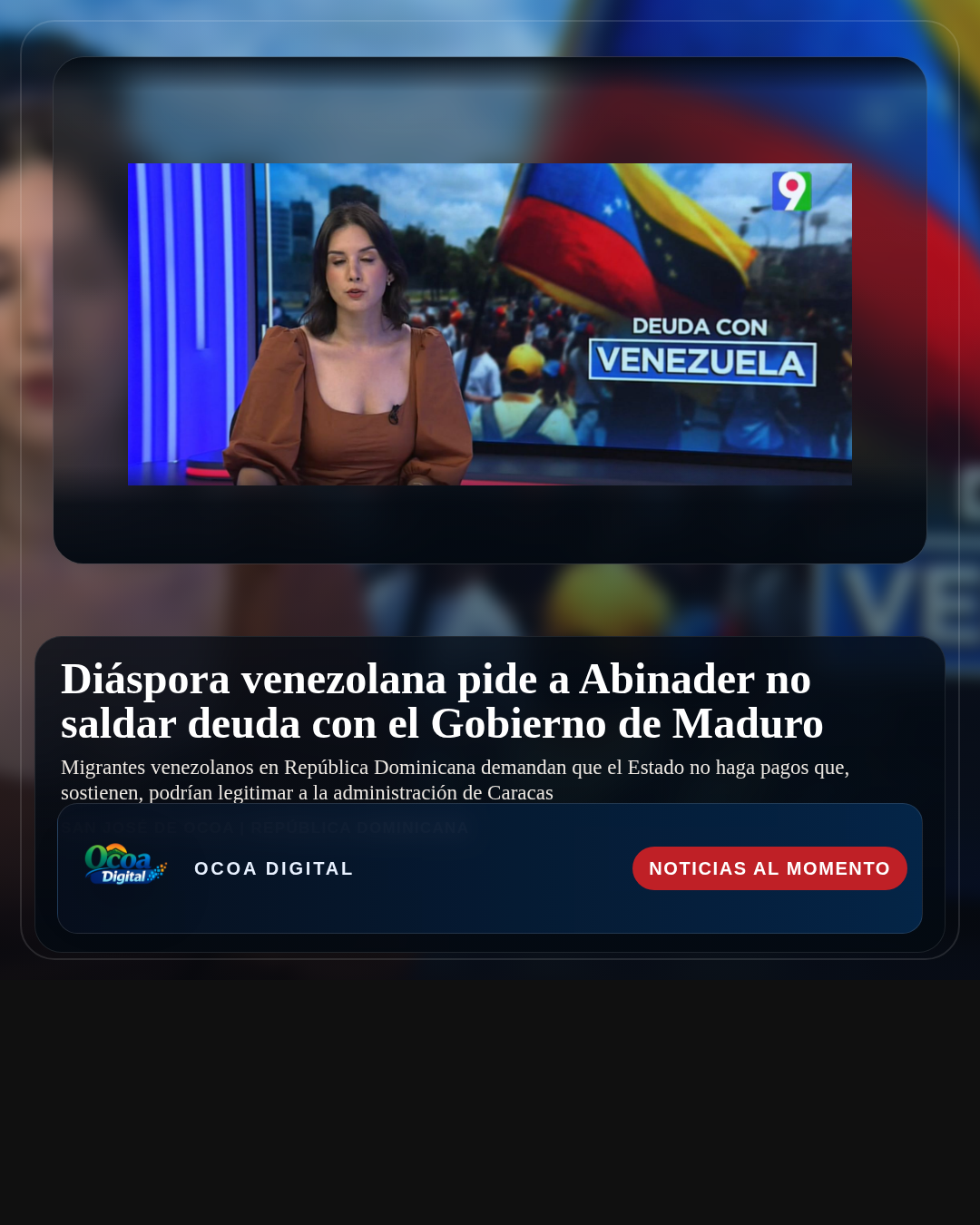 Diáspora venezolana pide a Abinader no saldar deuda con el Gobierno de Maduro
