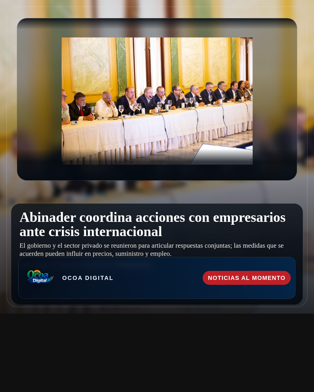 Abinader coordina acciones con empresarios ante crisis internacional