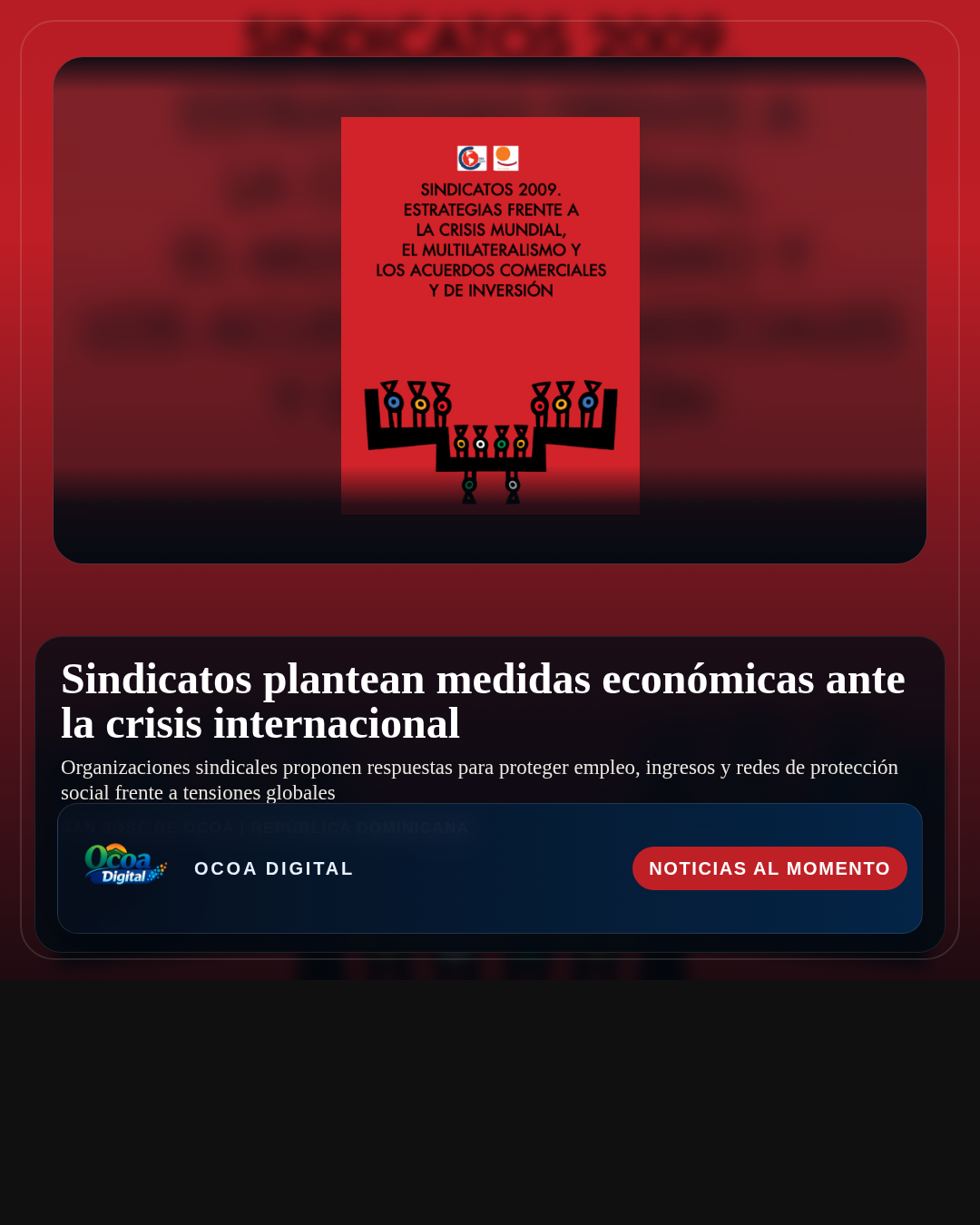 Sindicatos plantean medidas económicas ante la crisis internacional