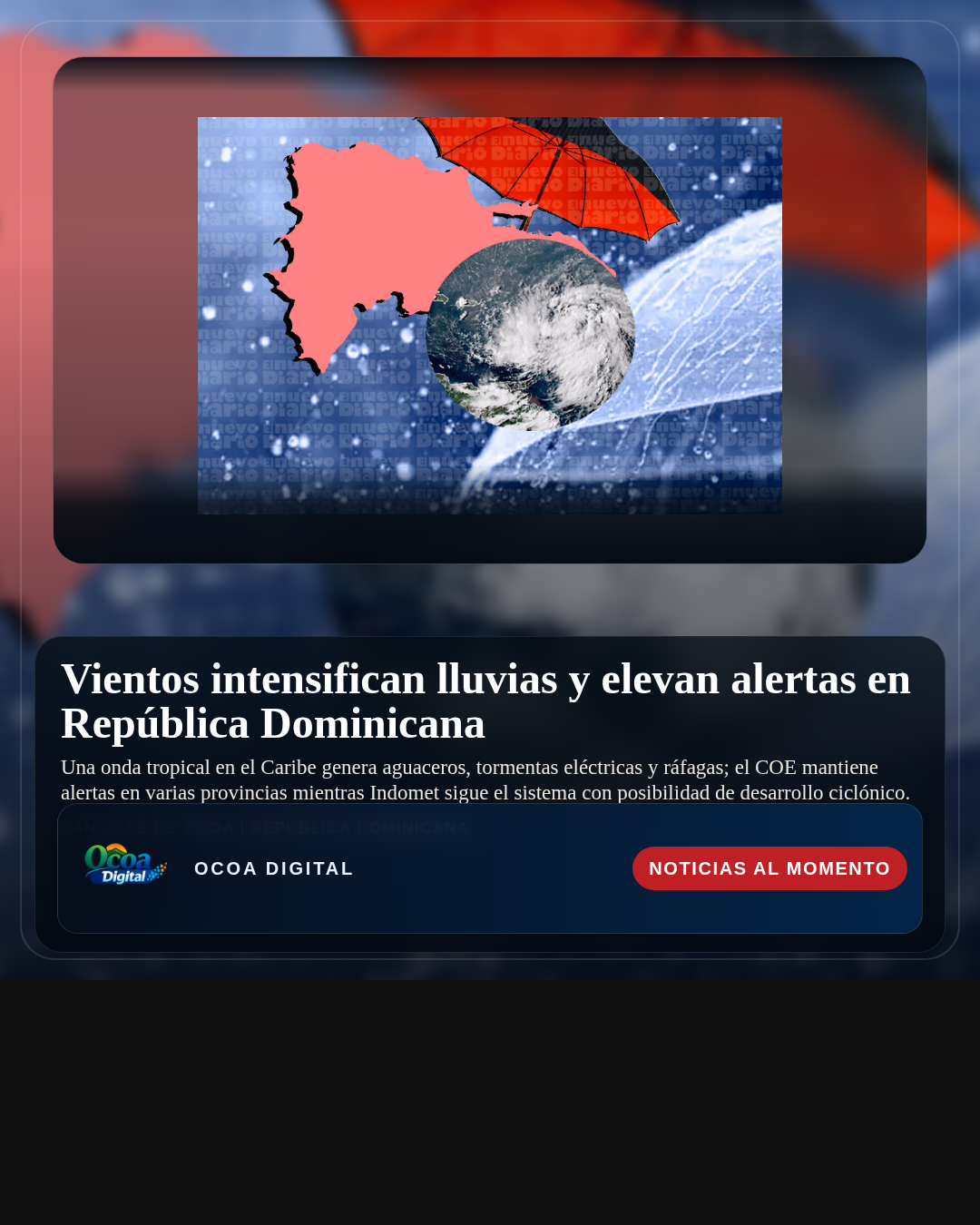 Vientos intensifican lluvias y elevan alertas en República Dominicana