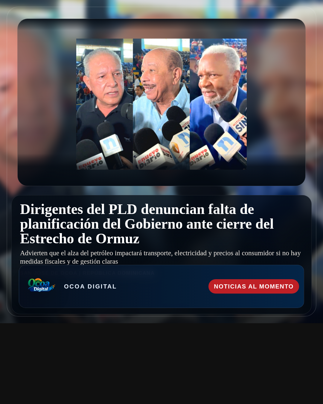 Dirigentes del PLD denuncian falta de planificación del Gobierno ante cierre del Estrecho de Ormuz
