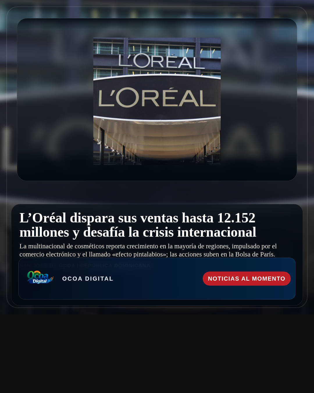 L’Oréal dispara sus ventas hasta 12.152 millones y desafía la crisis internacional