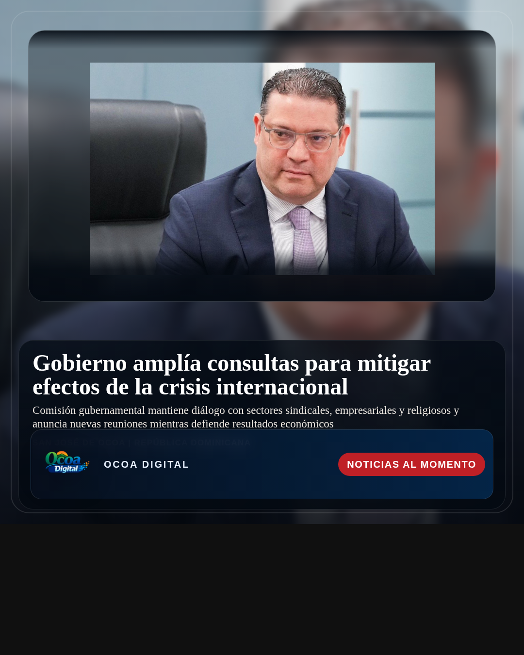 Gobierno amplía consultas para mitigar efectos de la crisis internacional