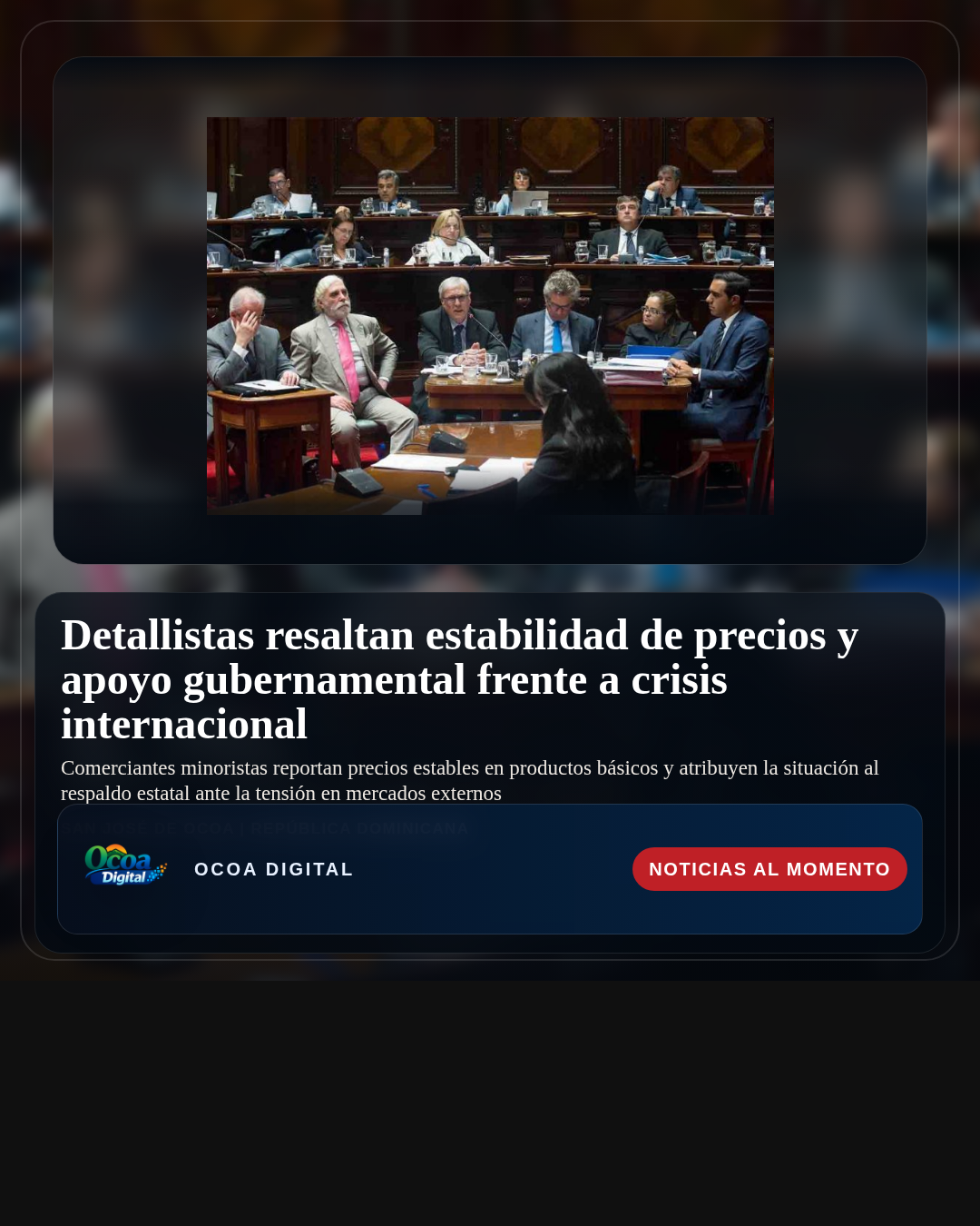 Detallistas resaltan estabilidad de precios y apoyo gubernamental frente a crisis internacional