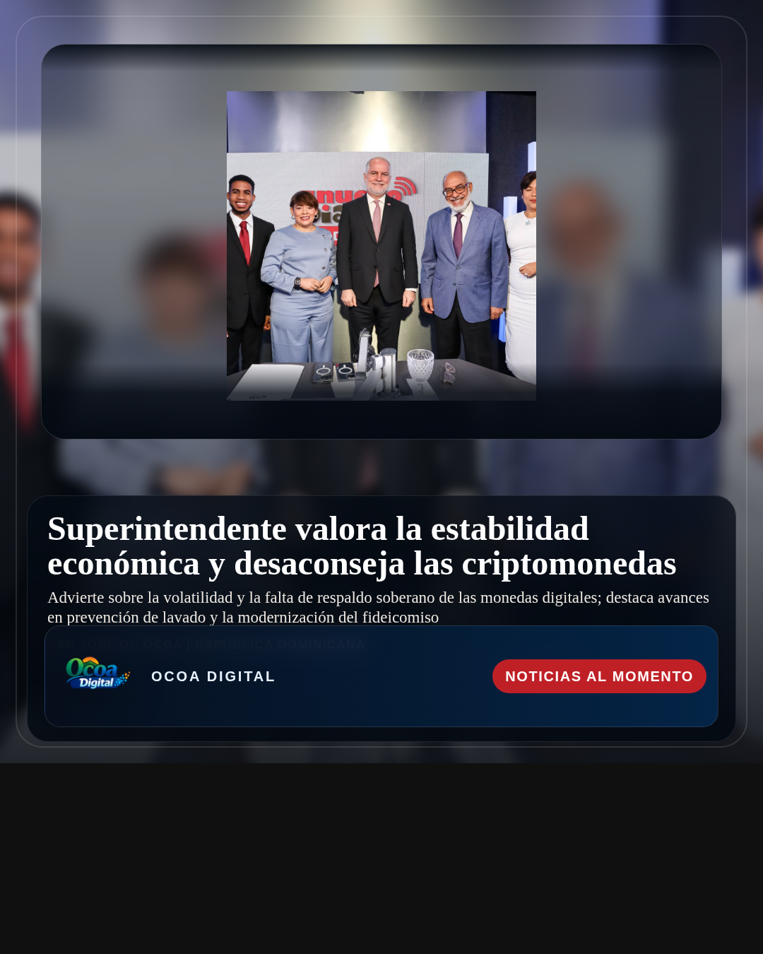 Superintendente valora la estabilidad económica y desaconseja las criptomonedas