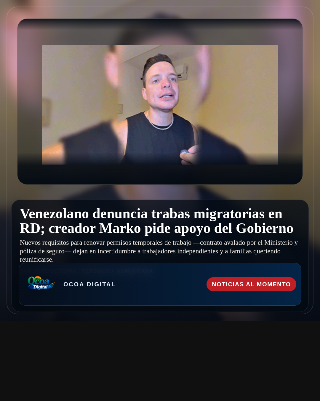 Venezolano denuncia trabas migratorias en RD; creador Marko pide apoyo del Gobierno