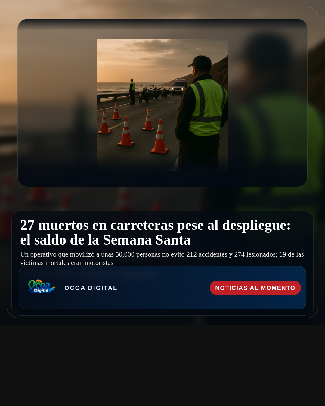 27 muertos en carreteras pese al despliegue: el saldo de la Semana Santa