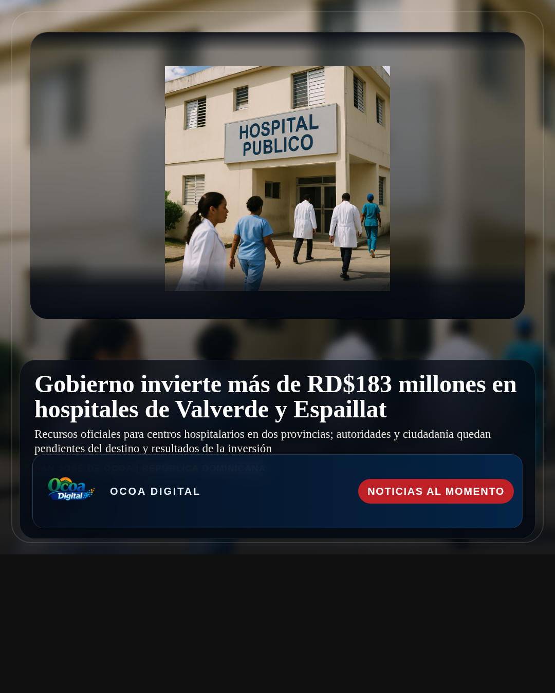 Gobierno invierte más de RD$183 millones en hospitales de Valverde y Espaillat