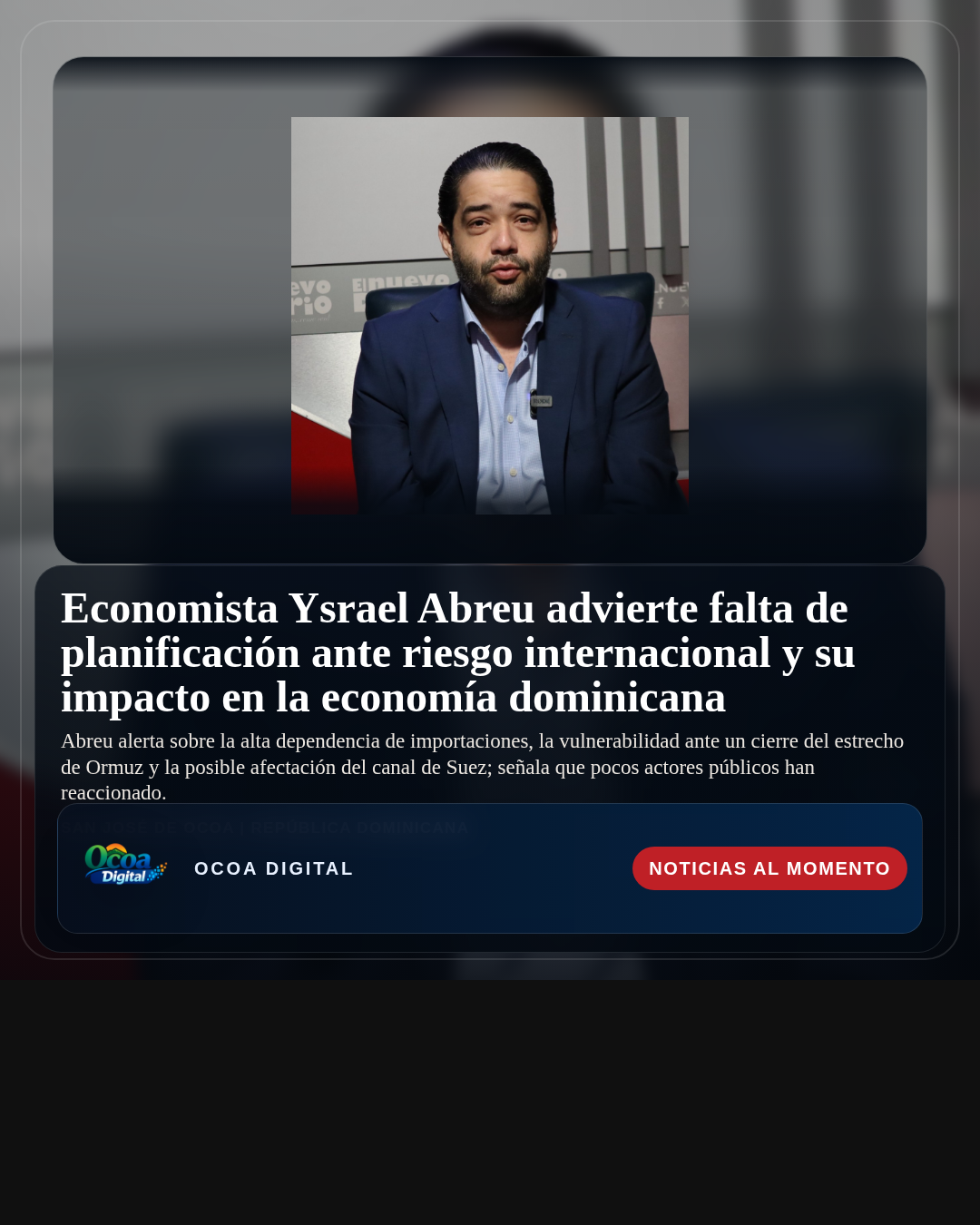 Economista Ysrael Abreu advierte falta de planificación ante riesgo internacional y su impacto en la economía dominicana