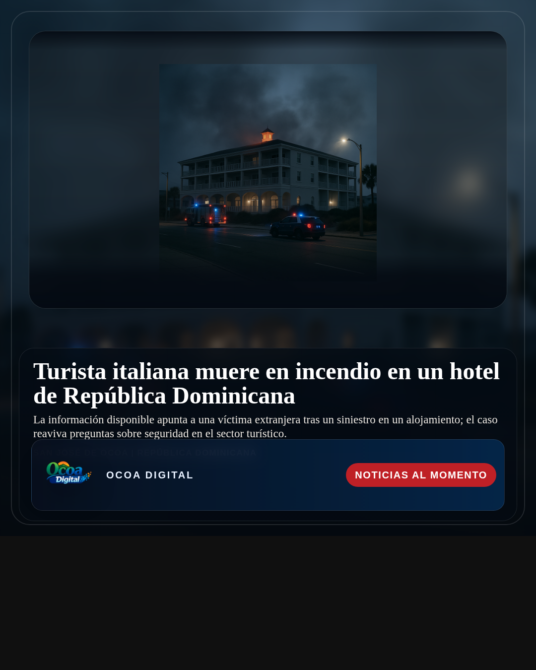 Turista italiana muere en incendio en un hotel de República Dominicana