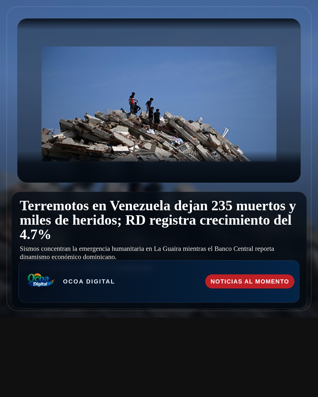 Terremotos en Venezuela dejan 235 muertos y miles de heridos; RD registra crecimiento del 4.7%