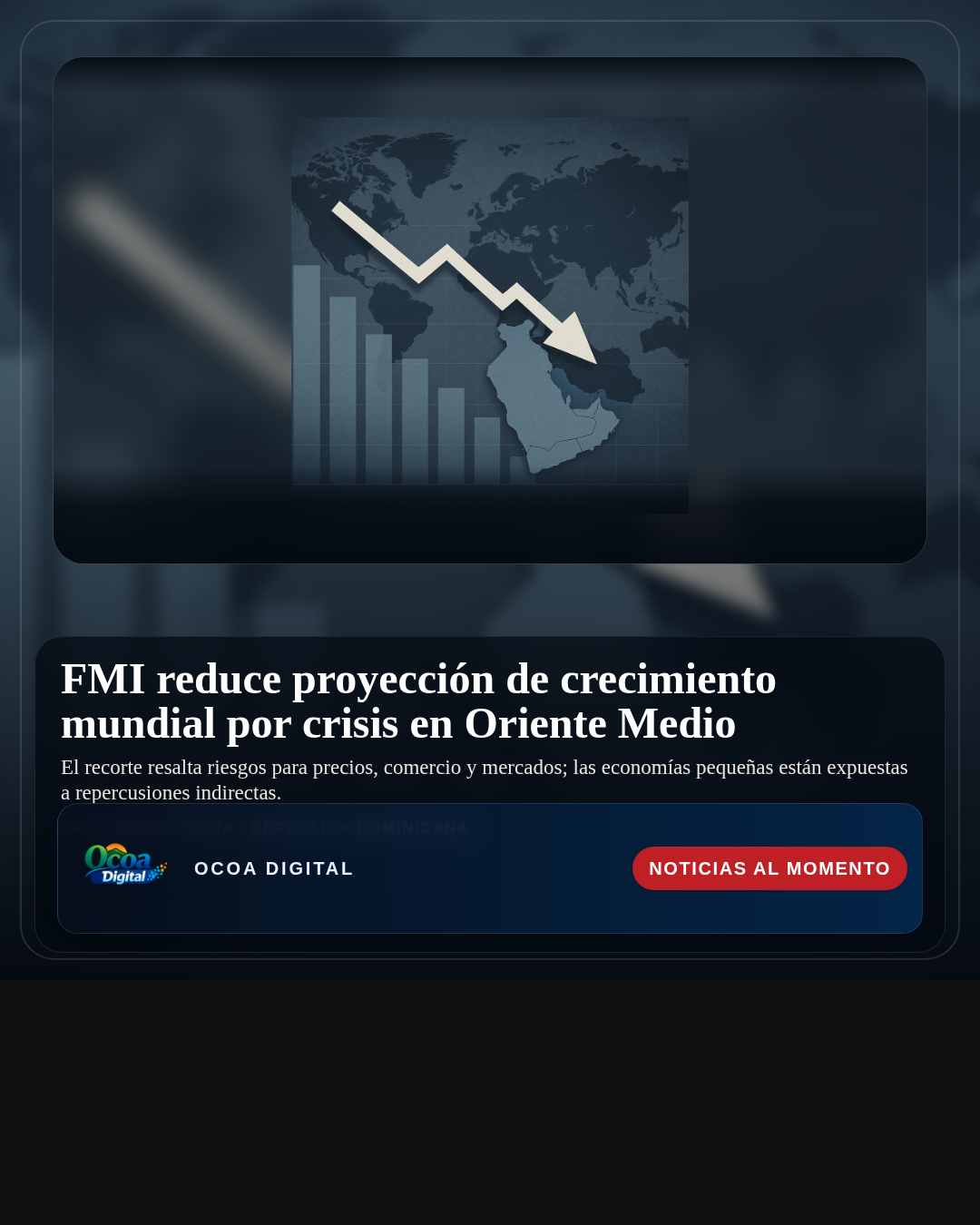 FMI reduce proyección de crecimiento mundial por crisis en Oriente Medio